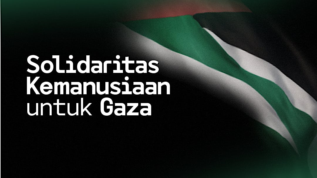 Dukung Inisiatif Solidaritas Kemanusiaan Untuk Gaza